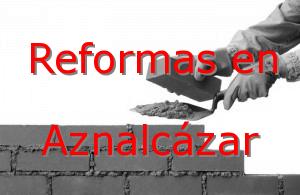 Reformas Sevilla Aznalcázar