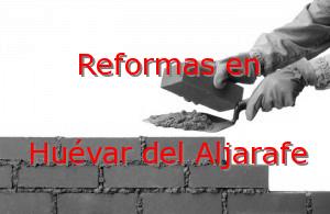 Reformas Sevilla Huévar del Aljarafe