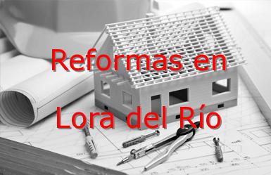 Reformas Sevilla Lora del Río